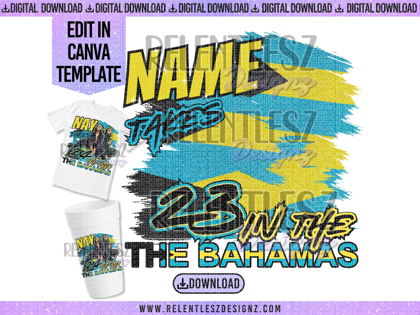 Bahamas Destination Trip Birthday Editable Canva Template. Perfect For Birthday Vacation Trip To The Bahamas. Edit In Canva Template Design For Foam Cups or T-Shirts.