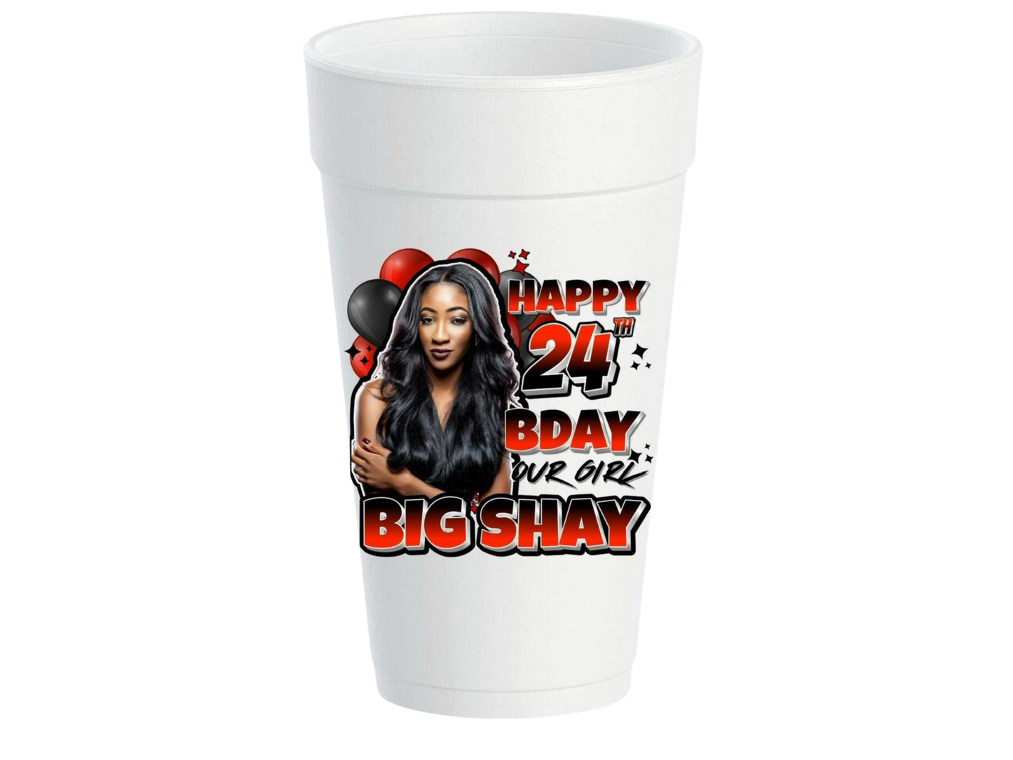 Custom Foam Cups, Party Cups, Birthday Cups, Viral Cups, Styrofoam cups
