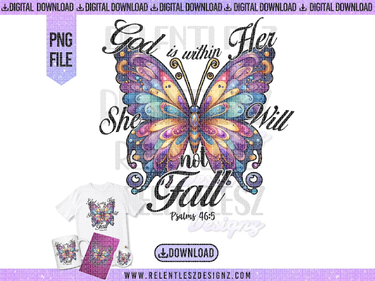 Purple Multi-Color Majestic Butterfly with the words “God is within her, she will not fall” scripture from Psalms 46:5. Beautiful Faith Based Design, Religious Png, Christian Design, Great for Journals, mugs, t-shirts and more