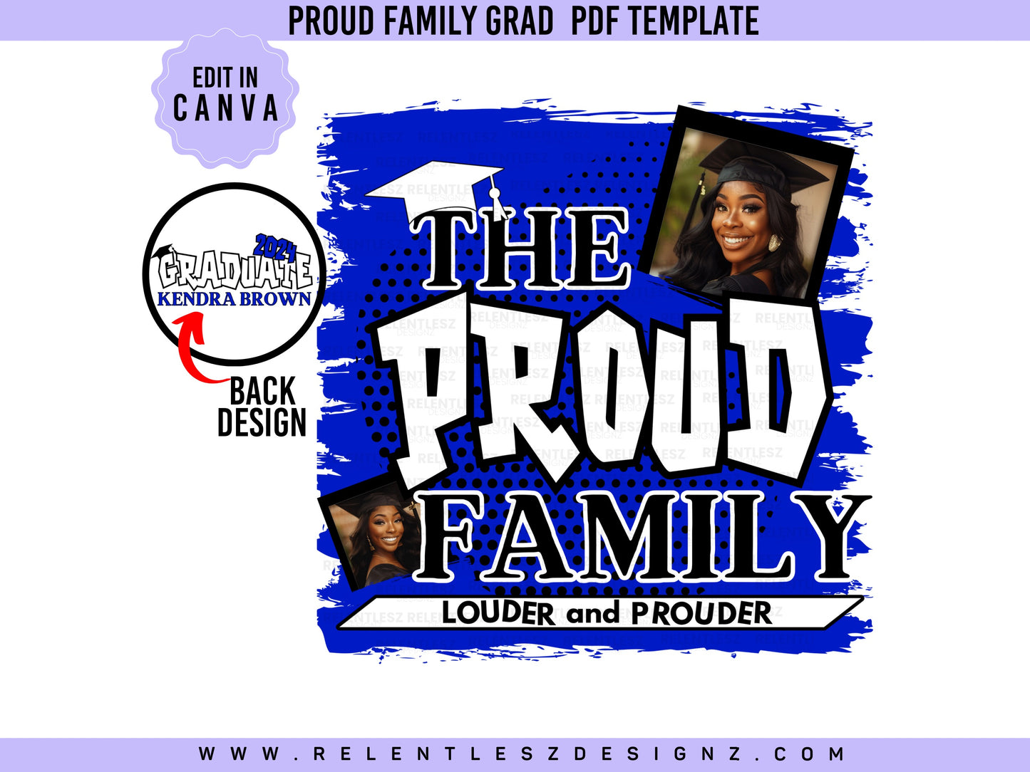 The Proud Family Graduation shirt Template. 2 template designs for graduation Day, front and back. You can edit the templates in Canva and make them your own. Class of 2024. college graduate, high school senior, fans, flyer, t-shirts