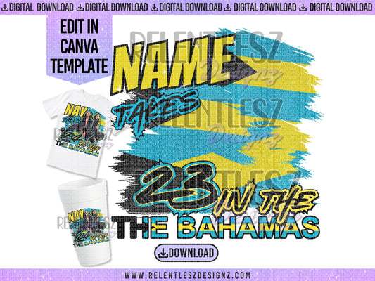 Bahamas Destination Trip Birthday Editable Canva Template. Perfect For Birthday Vacation Trip To The Bahamas. Edit In Canva Template Design For Foam Cups or T-Shirts. 