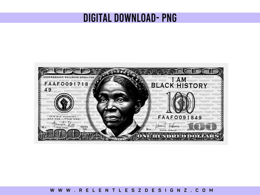 Harriet Tubman 100 Dollar Bill BHM Png Digital Design