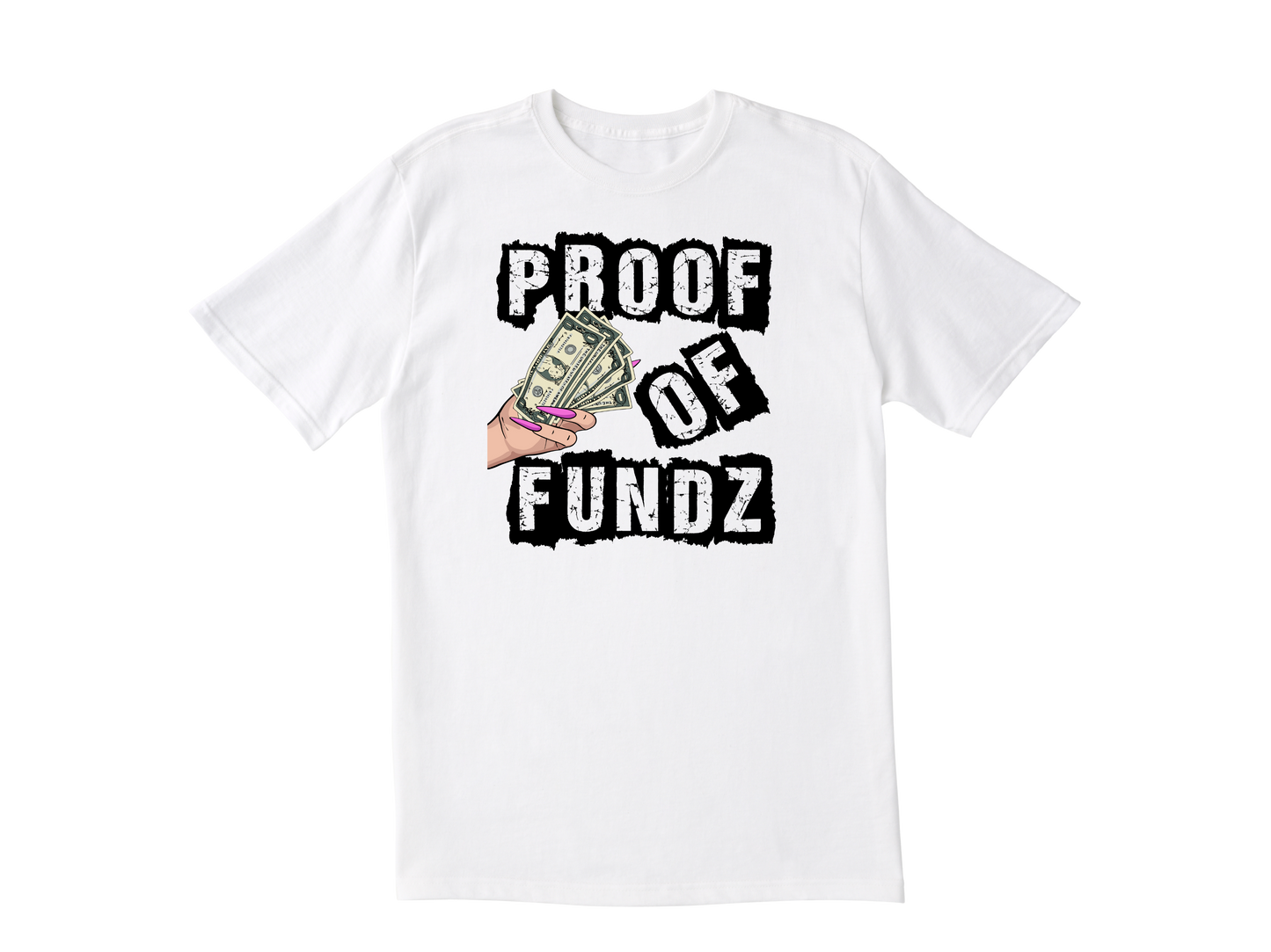 Proof Of Fundz Unisex T-Shirt