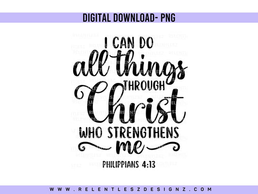All Things Through Christ; Philippians 4:13 Png Svg Digital Design