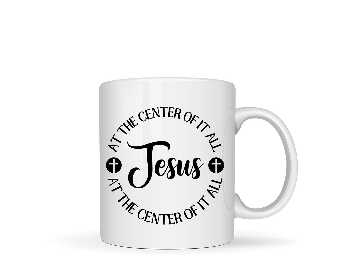 Jesus At The Center Of It All White Ceramic Mug