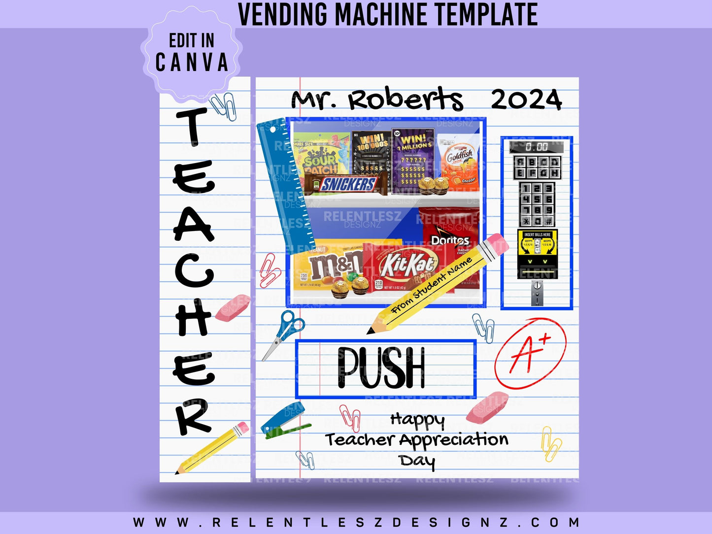 Teacher’s Appreciation Day Vending Machine Template, Lined Paper, School Supplies, A+, Teacher Name, Pencils edit in Canva File