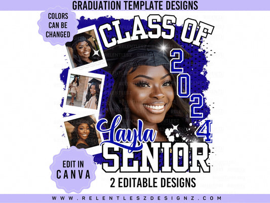 Graduation shirt Template Bundle Features 2 blue template designs for graduation Day. You can edit the templates in Canva and make them your own. Class of 2025. college graduate, high school senior, fans, flyer, t-shirts