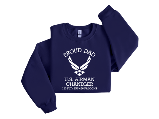 Custom Proud Mom, Proud Dad, U.S. AIRMAN Embroidered Crewneck Sweatshirt DTF, Printed