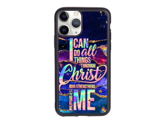 All Things Through Christ , Philippians 4:13 Phone Case