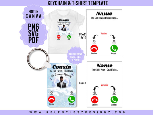 The Call I Wish I Could Take Memorial Template, Svg, Png, Edit In Canva, Memorial Keychain, T-shirt Design, Call Screen Keychain, Sympathy, Remembrance, Keepsake